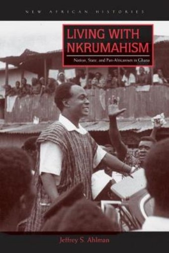 Picture of Living with Nkrumahism