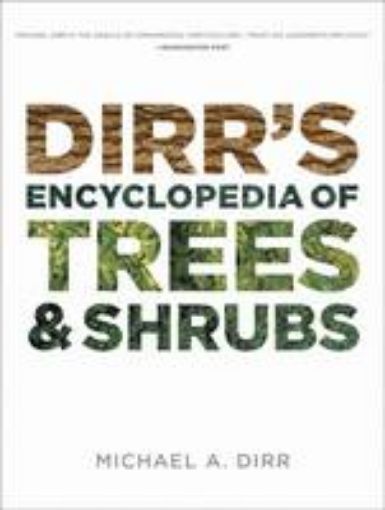 Picture of Dirrs Encyclopedia of Trees & Shrubs