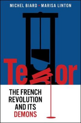 Picture of Terror - The French Revolution and Its Demons
