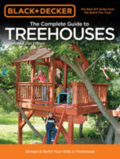 Picture of Complete Guide to Treehouses (Black & Decker)