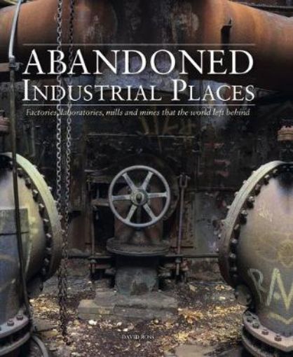 Picture of Abandoned Industrial Places