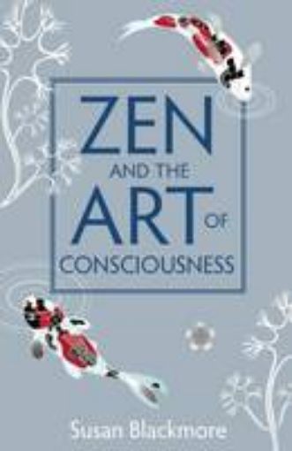 Picture of Zen and the Art of Consciousness