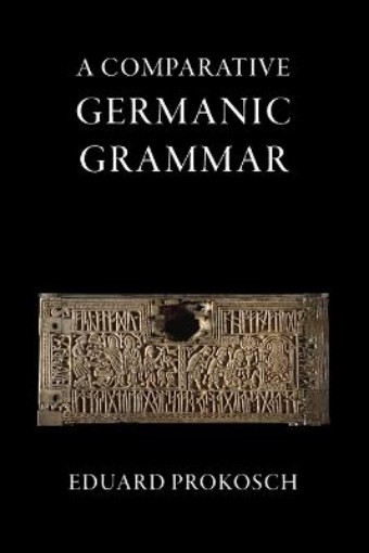 Picture of Comparative Germanic Grammar
