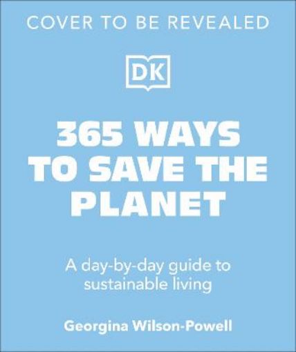 Picture of 365 Ways to Save the Planet