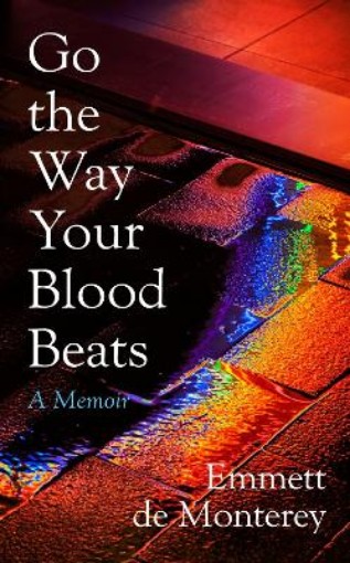 Picture of Go the Way Your Blood Beats