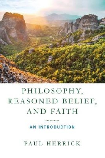 Picture of Philosophy, Reasoned Belief, and Faith