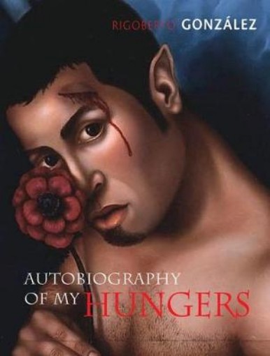 Picture of Autobiography of My Hungers