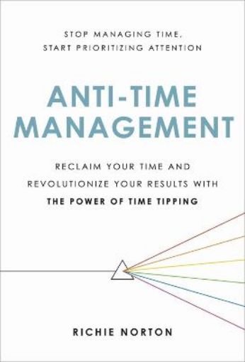 Picture of Anti-Time Management