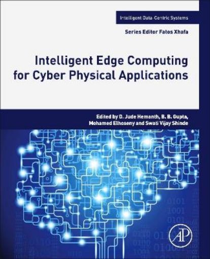Picture of Intelligent Edge Computing for Cyber Physical Applications