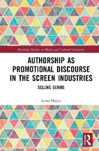 Picture of Authorship as Promotional Discourse in the Screen Industries