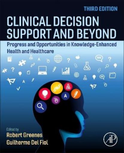 Picture of Clinical Decision Support and Beyond