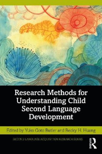 Picture of Research Methods for Understanding Child Second Language Development