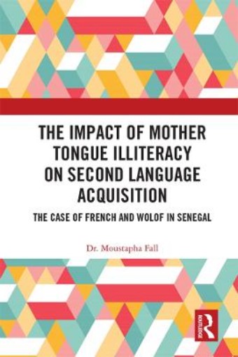 Picture of Impact of Mother Tongue Illiteracy on Second Language Acquisition