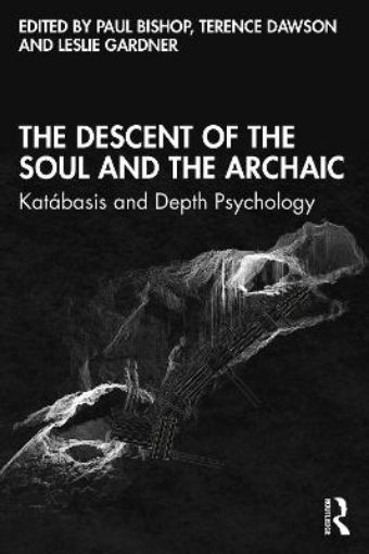 Picture of Descent of the Soul and the Archaic