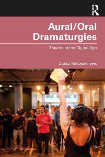 Picture of Aural/Oral Dramaturgies