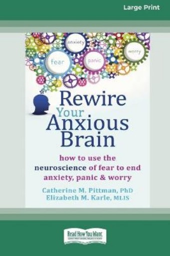 Picture of Rewire Your Anxious Brain