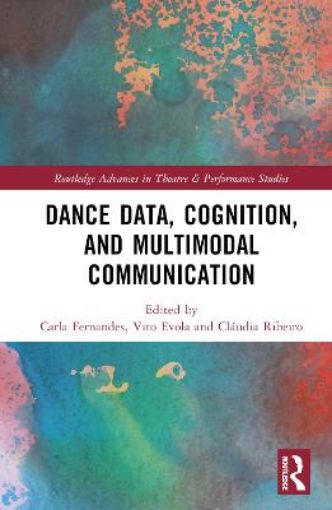 Picture of Dance Data, Cognition, and Multimodal Communication