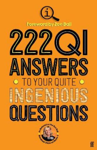 Picture of 222 QI Answers to Your Quite Ingenious Questions