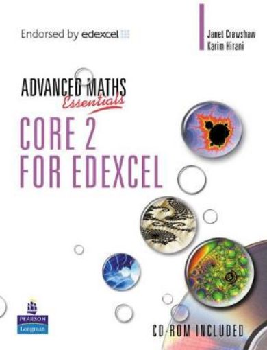 Picture of A Level Maths Essentials Core 2 for Edexcel Book and CD-ROM