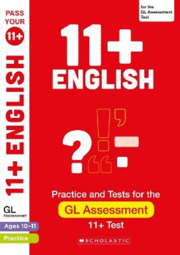 Picture of 11+ English Practice and Test for the GL Assessment Ages 10-11