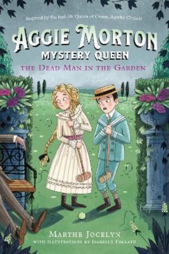 Picture of Aggie Morton, Mystery Queen: The Dead Man In The Garden