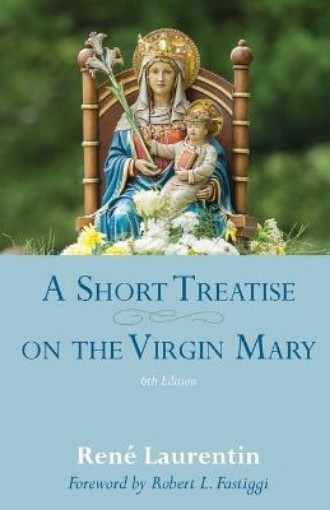 Picture of Short Treatise on the Virgin Mary
