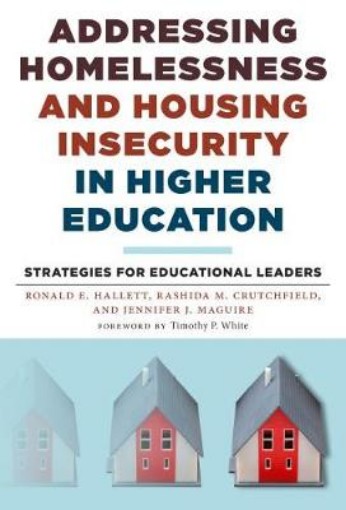 Picture of Addressing Homelessness and Housing Insecurity in Higher Education