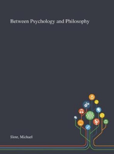 Picture of Between Psychology and Philosophy