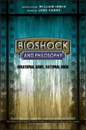 Picture of BioShock and Philosophy