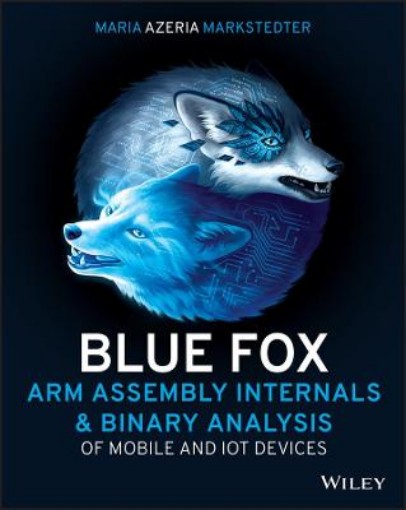 Picture of Blue Fox: Arm Assembly Internals and Binary Analys is of Mobile and IoT Devices