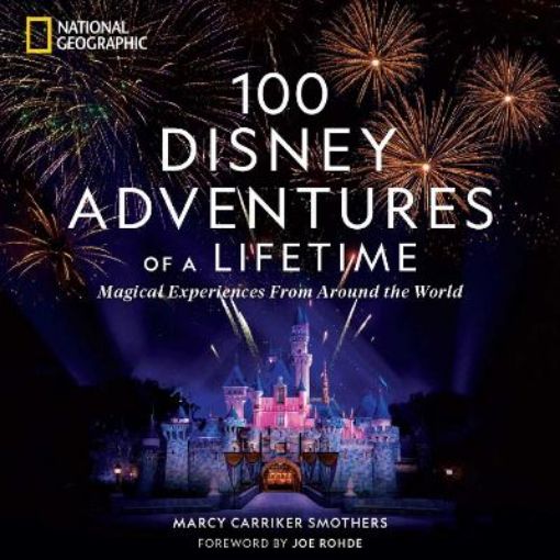 Picture of 100 Disney Adventures of a Lifetime