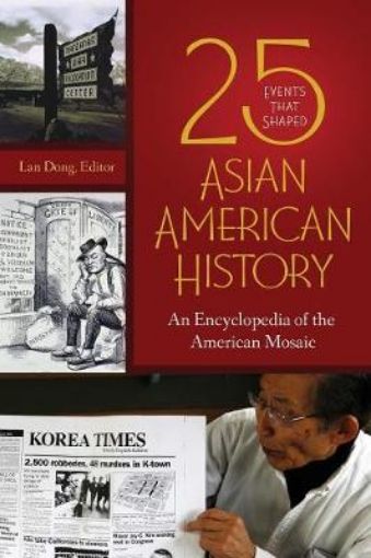 Picture of 25 Events That Shaped Asian American History