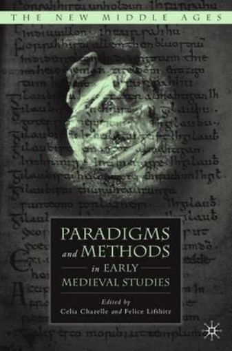 Picture of Paradigms and Methods in Early Medieval Studies