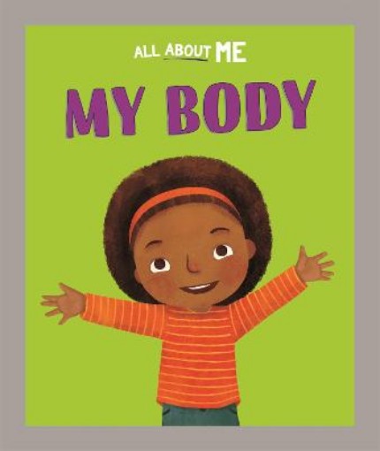 Picture of All About Me: My Body