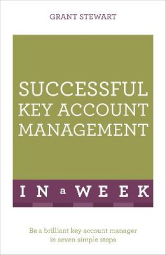 Picture of Successful Key Account Management In A Week