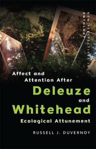 Picture of Affect and Attention After  Deleuze and Whitehead