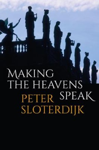 Picture of Making the Heavens Speak: Religion as Poetry