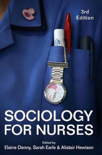 Picture of Sociology for Nurses 3e
