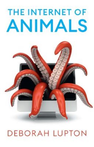 Picture of Internet of Animals: Human-Animal Relationship s in the Digital Age