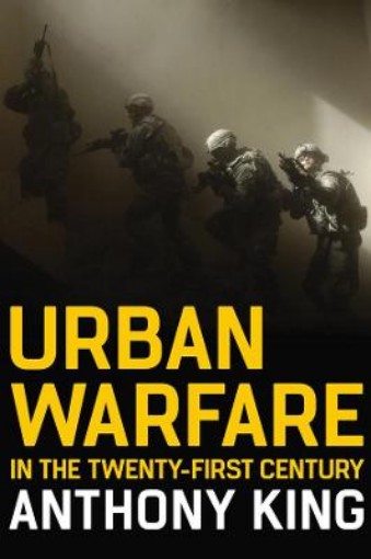 Picture of Urban Warfare in the Twenty-First Century