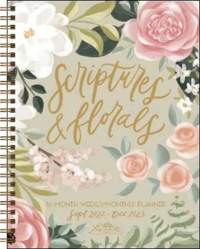 Picture of Scriptures and Florals 16-Month 2022-2023 Weekly/Monthly Planner Calendar