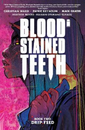 Picture of Blood Stained Teeth, Volume 2: Drip Feed