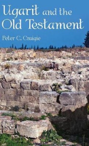Picture of Ugarit and the Old Testament