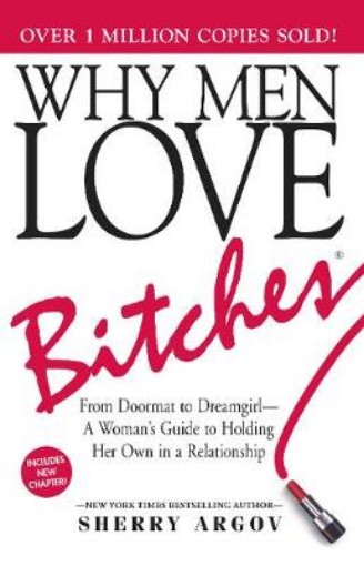 Picture of Why Men Love Bitches