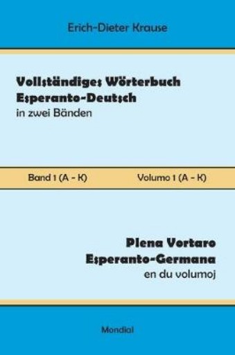 Picture of Vollstandiges Woerterbuch Esperanto-Deutsch in zwei Banden, Band 1 (A - K)