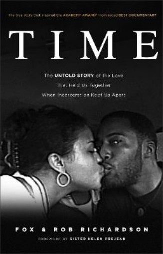 Picture of Time - The Untold Story of the Love That Held Us Together When Incarceration Kept Us Apart