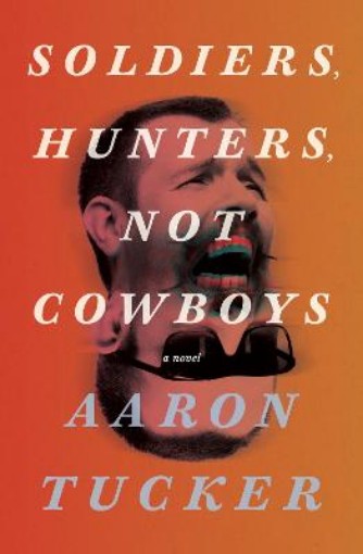 Picture of Soldiers, Hunters, Not Cowboys
