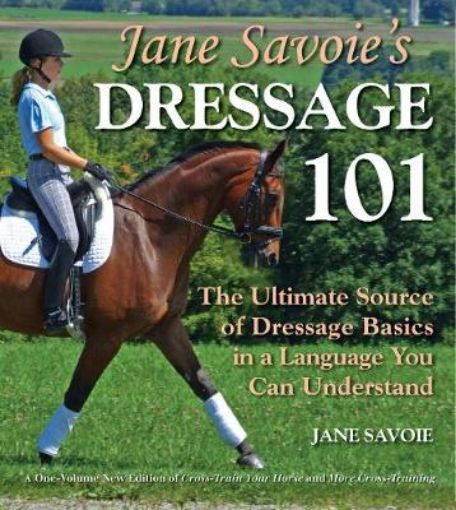 Picture of Jane Savoie's Dressage 101