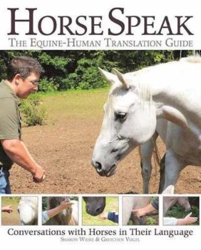 Picture of Horse Speak: An Equine-Human Translation Guide