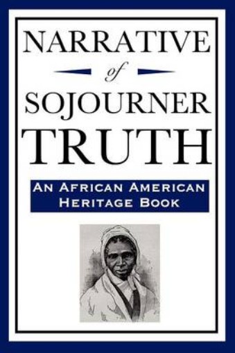Picture of Narrative of Sojourner Truth (An African American Heritage Book)